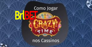Guia Para Jogar Crazy Time na BRLBET